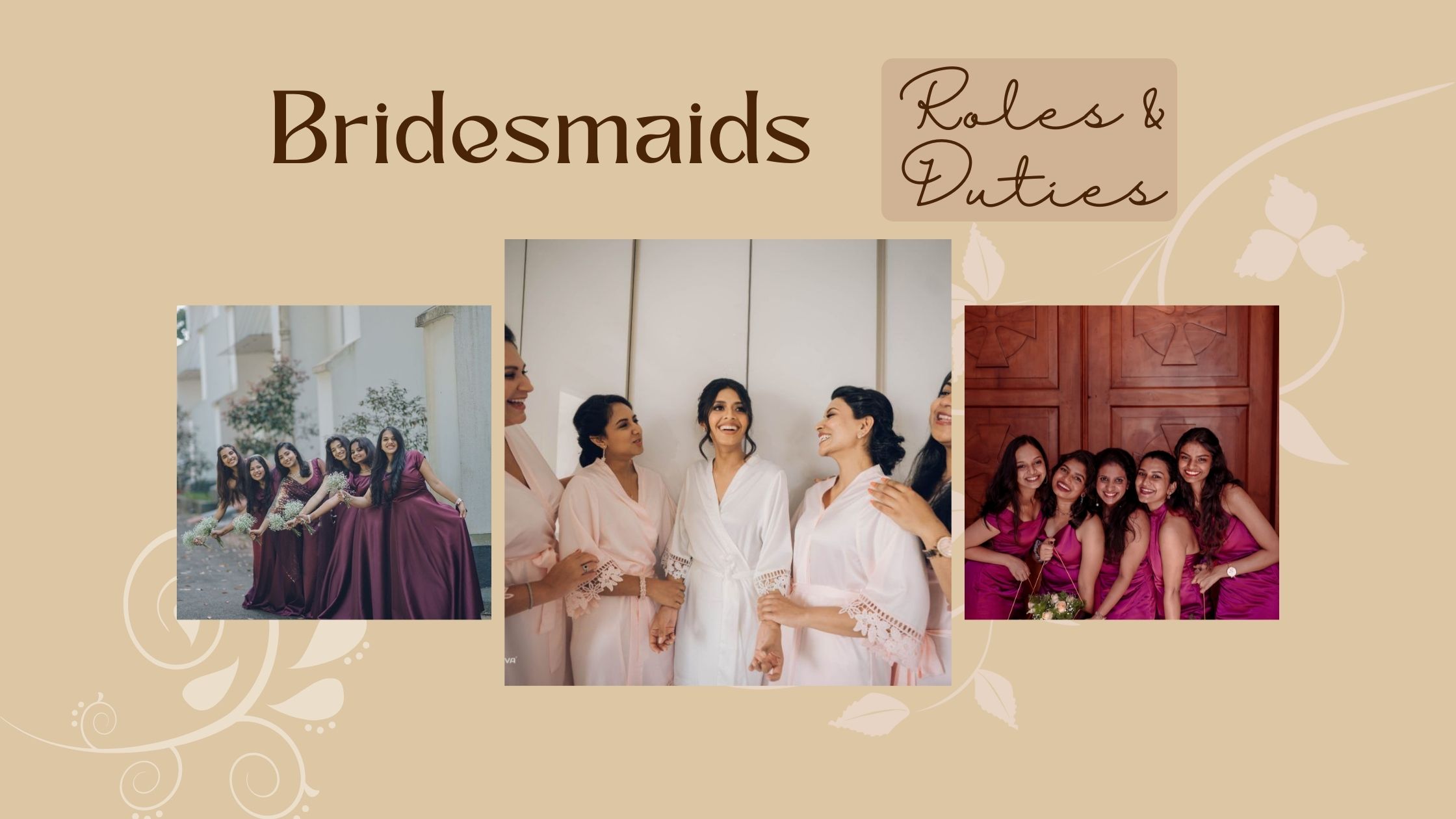 Bridesmaids Duties and Roles