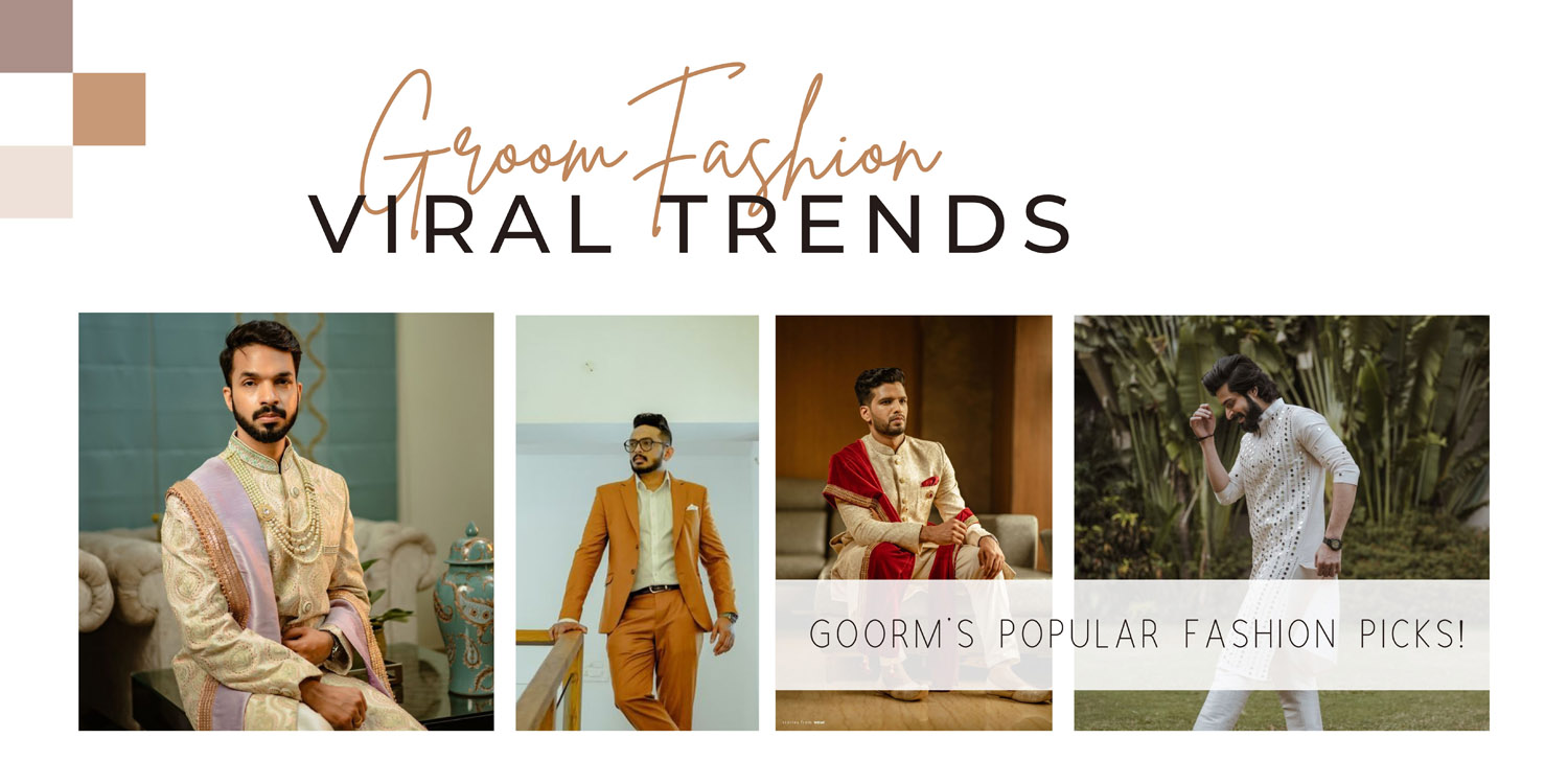 9 Viral Fashion Trends for Grooms