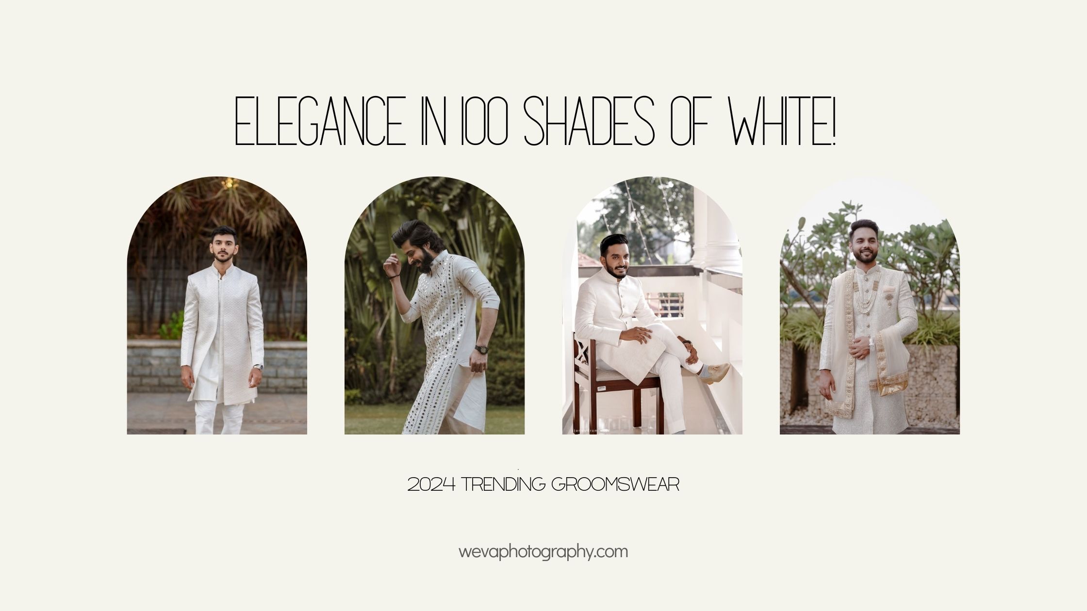 Elegance in 100 Shades of White: 2024 Trending Groomswear - Weva ...