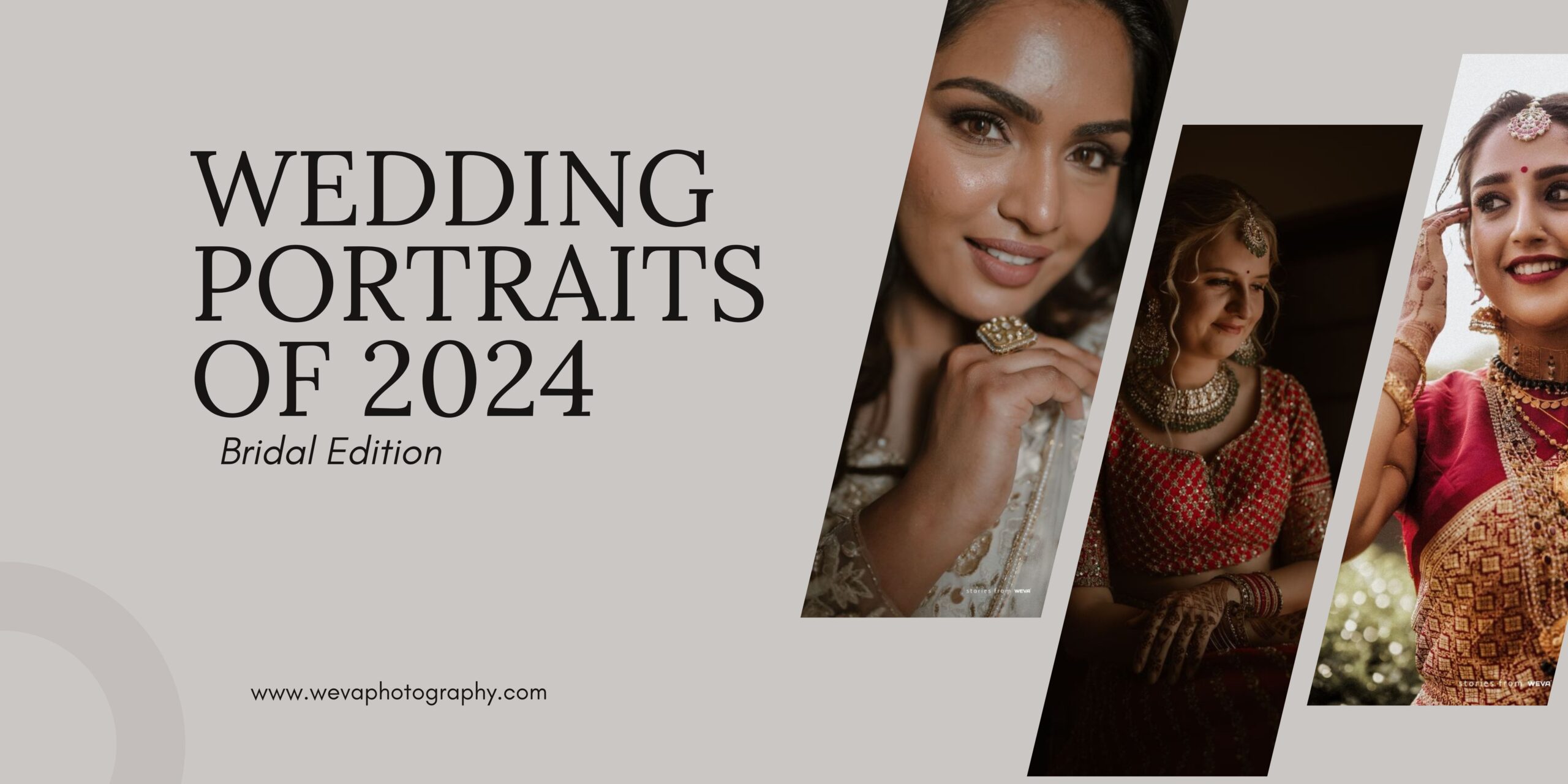 Our Recent Wedding Portraits of 2024 | Bridal Edition - Weva ...